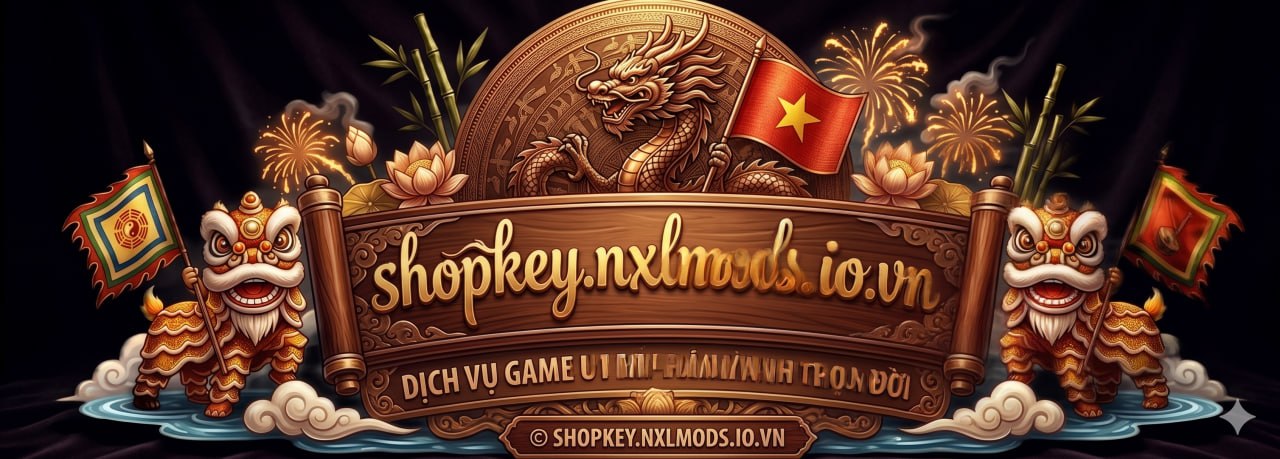 ShopKey NXLMods - Hệ Thống Dịch Vụ Game Uy Tín Số 1